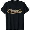 Elkaholic Elk Hunting Vintage Funny Moose Hunter T-Shirt
