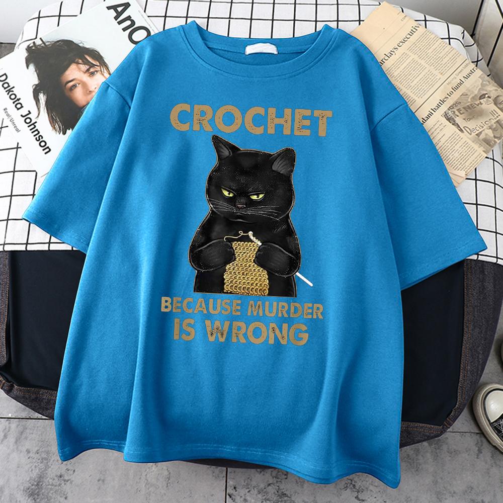 

Crochet Because Murder Is Wrong Print Unisexs Clothing Personality Vintage Tops Allmath Oversize Short Sleeve Unisex Cotton TShirts S