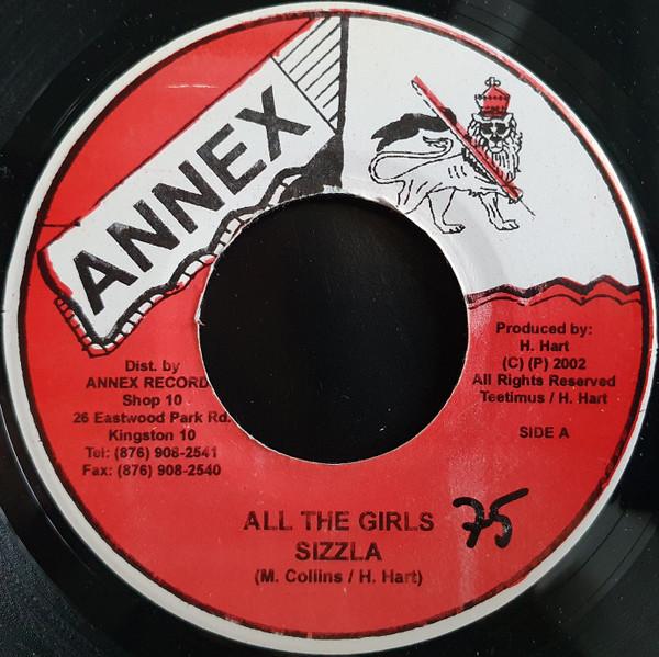 7inch Record SIZZLA - All The Girls NONE Annex 2002 Jamaica Reggae, Ska & Dub Used