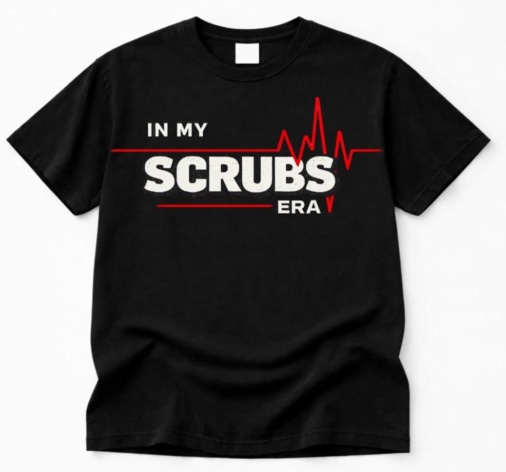 In My Scrubs Era Shirt Nurse RN Medical T Shirt Healthcare Worker Tee S