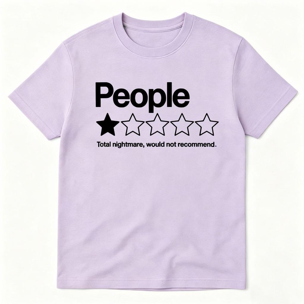 People Total Nightmare Would Not Recomunisexd TShirts Unisex Unisex Clothing Casual Cotton Short Sleeve Oversized T Shirts Streetwear