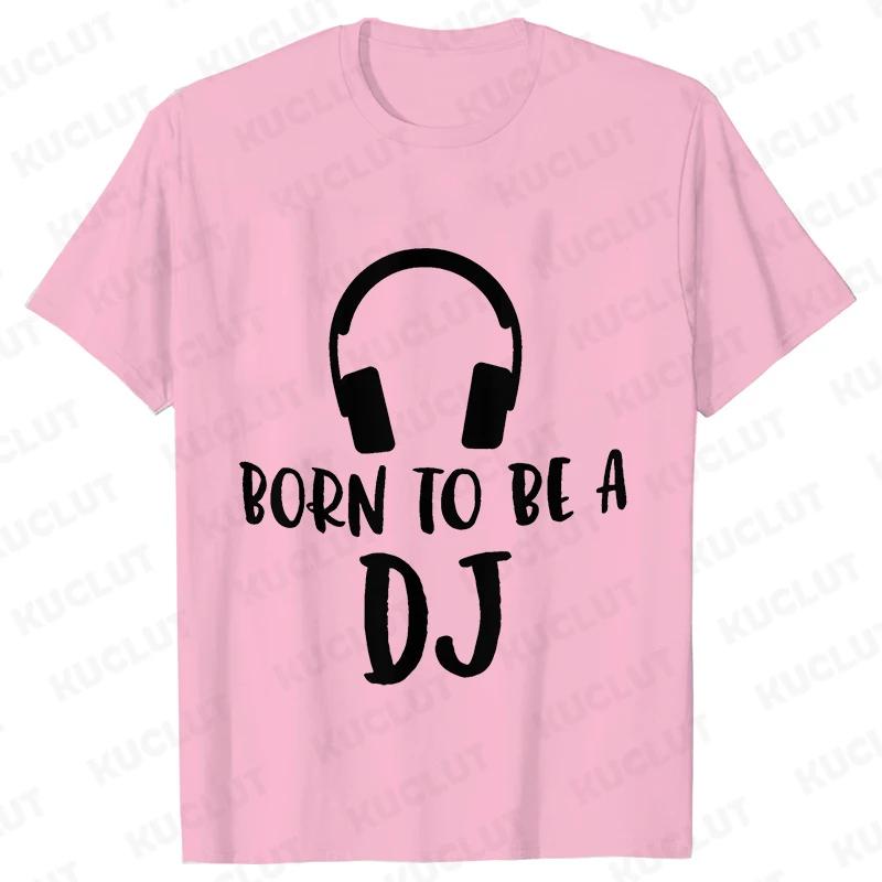 Men's T-shirt for Men Fashion Born To Be A DJ Printed T Shirt Short-sleeved Streetwear Music Lover Summer Casual Men's Tops