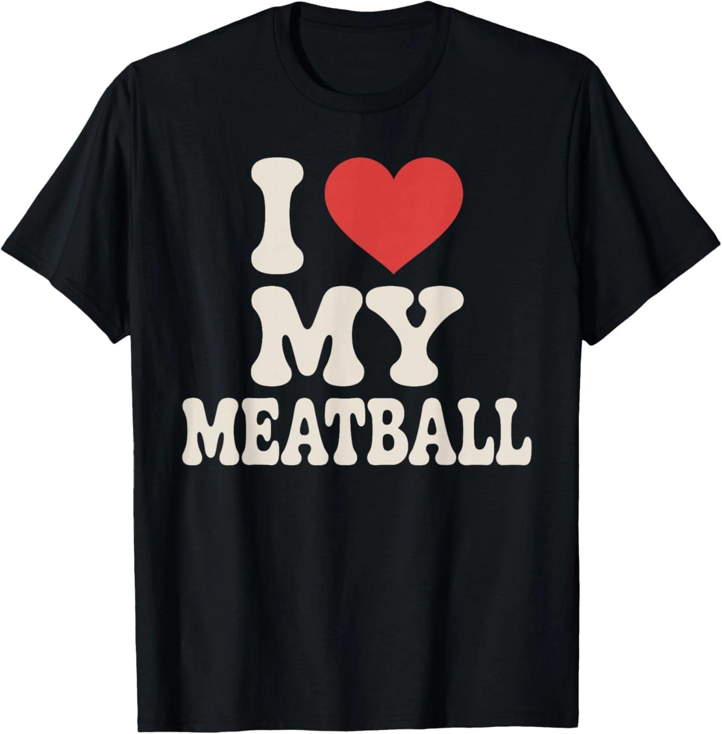 Funny Meatball Art for Men Women Italian Food Lover Meatball T-Shirt S