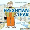 Freshman Year A Graphic Novel by Sarah Mai Paperback Book 9780316401173