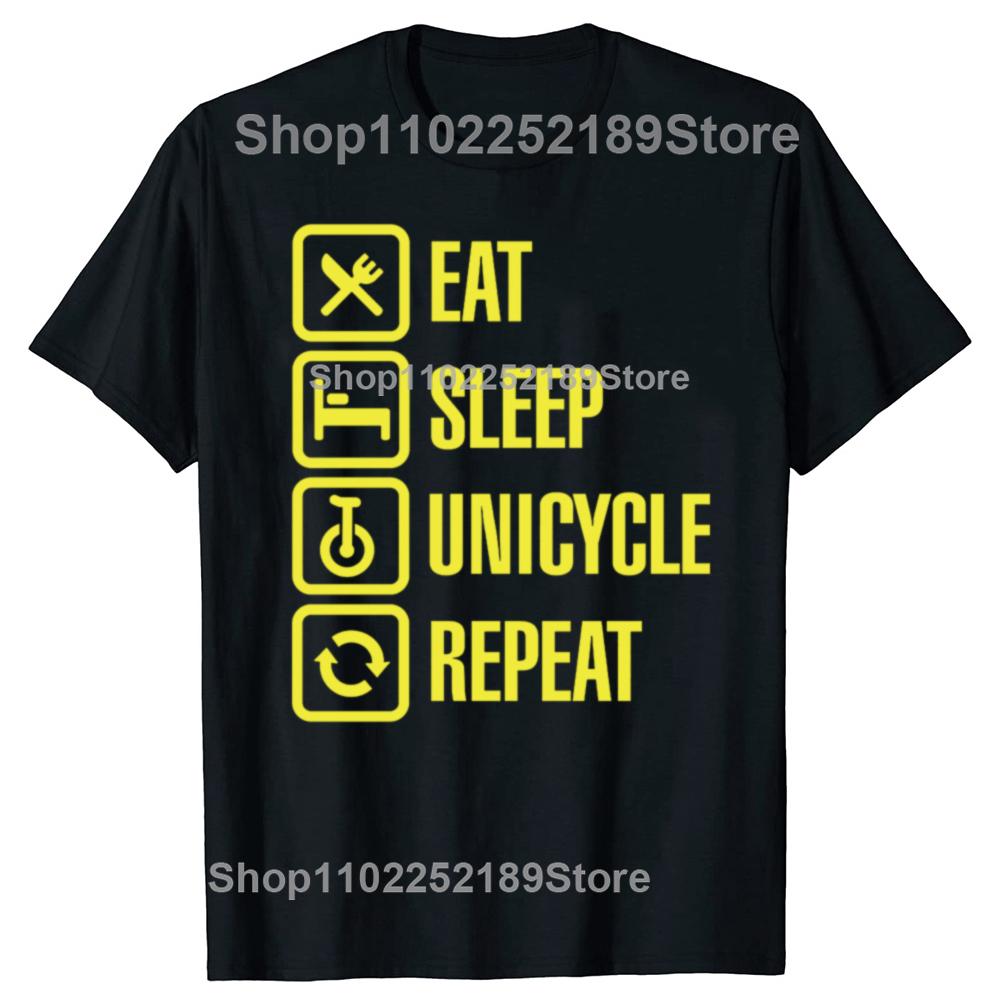 Funny Eat Sleep Unicycle Repeat Unicycling Sport Graphic T-shirts Men Fashion Casual Tshirt 100% Cotton Loose Oversized T Shirt