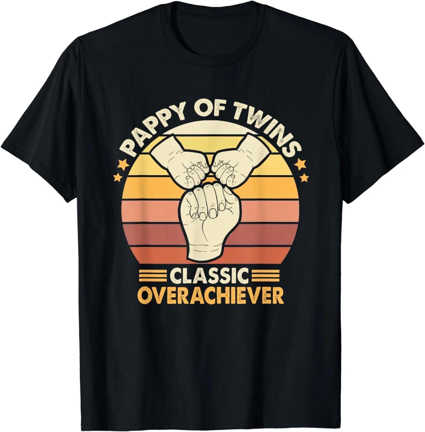 

Vintage Pappy Of Twins Classic Overachiever Father s Day Gift Unisex T-Shirt 2XL