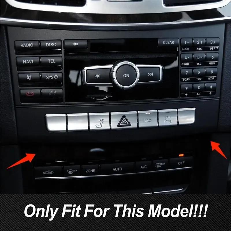 Car Air CD Control Panel Frame Decoration Trim For Mercedes Benz E Class Coupe W207 C207 2009-2016 Interior Accessories Sticker