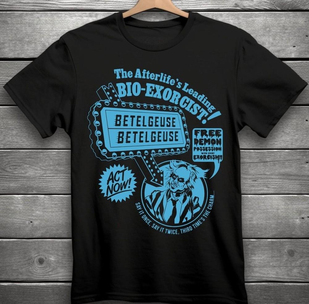 Beetlejuice Afterlife039s Leading BioExorcistMovie TShirt Black S3XL Unisex T-Shirt S