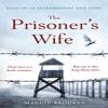 The Prisoners Wife by Maggie Brookes Hardback Book 9781529124286