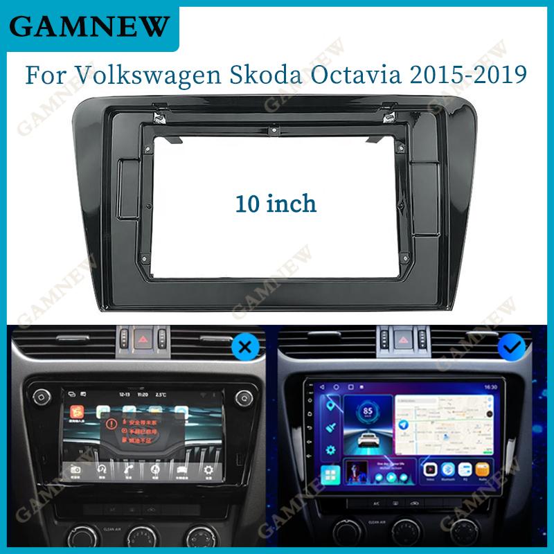10 Inch Car Fascia Frame Adapter For Volkswagen Skoda Octavia 2015-2019 Android Radio Dash Fitting Panel Kit
