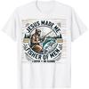 Jesus Made Me A Fisher Of Man Bible Verse Religious Fishing T-Shirt(1)