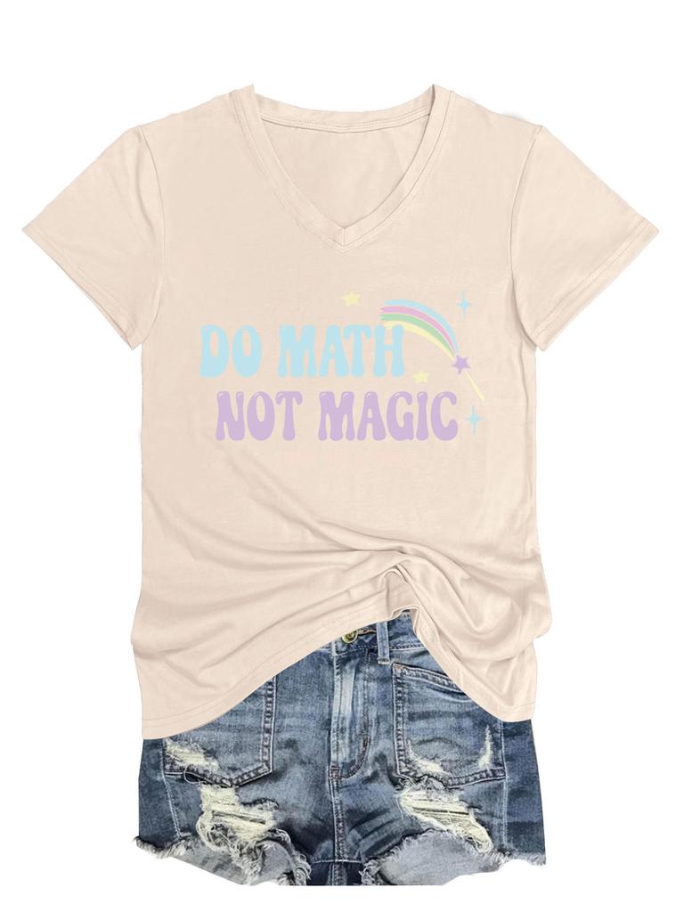 Summer new Vneck casual Tshirt do math not magic show your work print loose fashion shortsleeved top Womens allmatch pullov