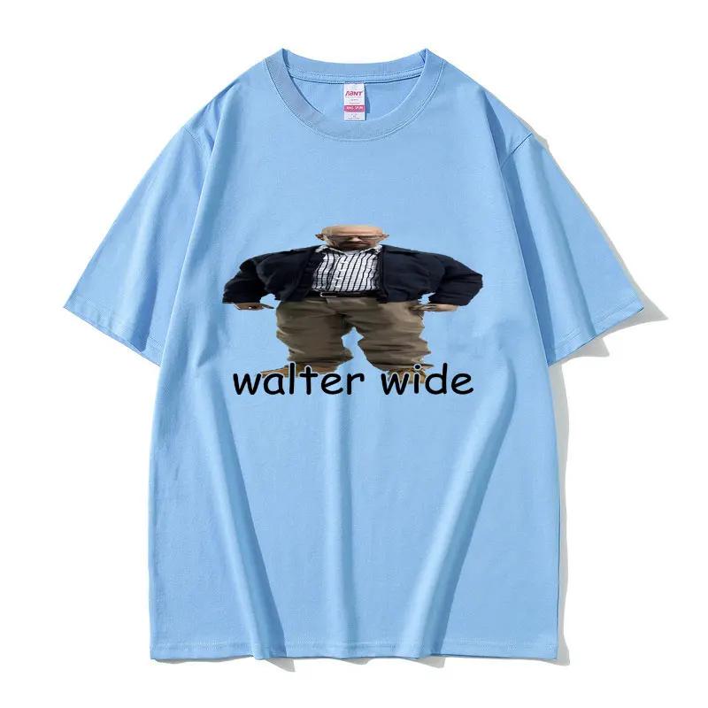 Funny Walter Wide Breaking Bad Walter Graphic T Shirt Summer Unisex Women Pure Cotton Tshirts Unisexs Casual Oversized Tops Tshirt