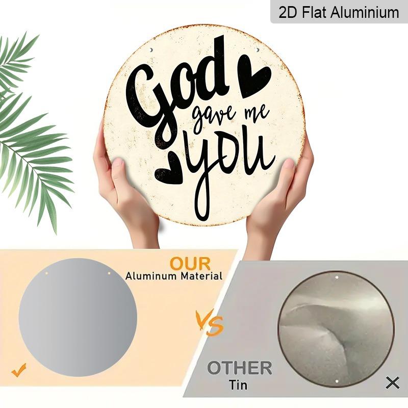 2D Flat Retro Aluminum Wall Decorations in Various Sizes. A Perfect Choice for Home Decor and Gifts, Expressing The Sentiment "God Gave You To Me
