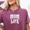Mom Life Graphic TShirt, Comfort Colors® Mother Gothic T-Shirt – Oversized Mom Life Tee