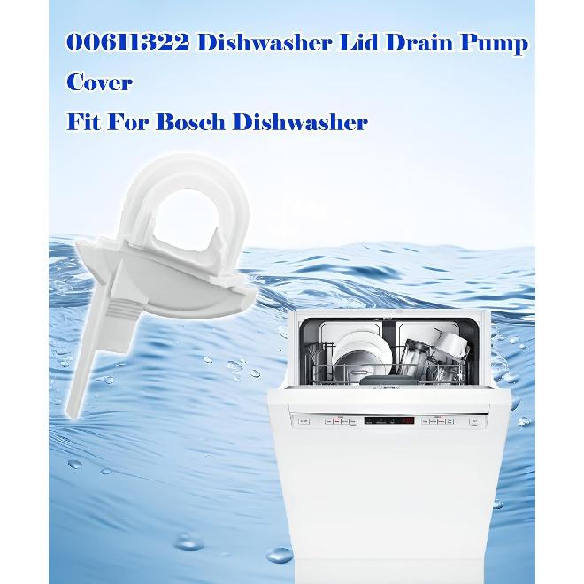 00611322 Dishwasher Lid Drain Pump Cover Replacement For Bosch,SHE3AR56UC/11,SHE3AR56UC/12,SHE3AR56UC/14,SHE3AR56UC/16,SHE3AR56UC/17,Replaces