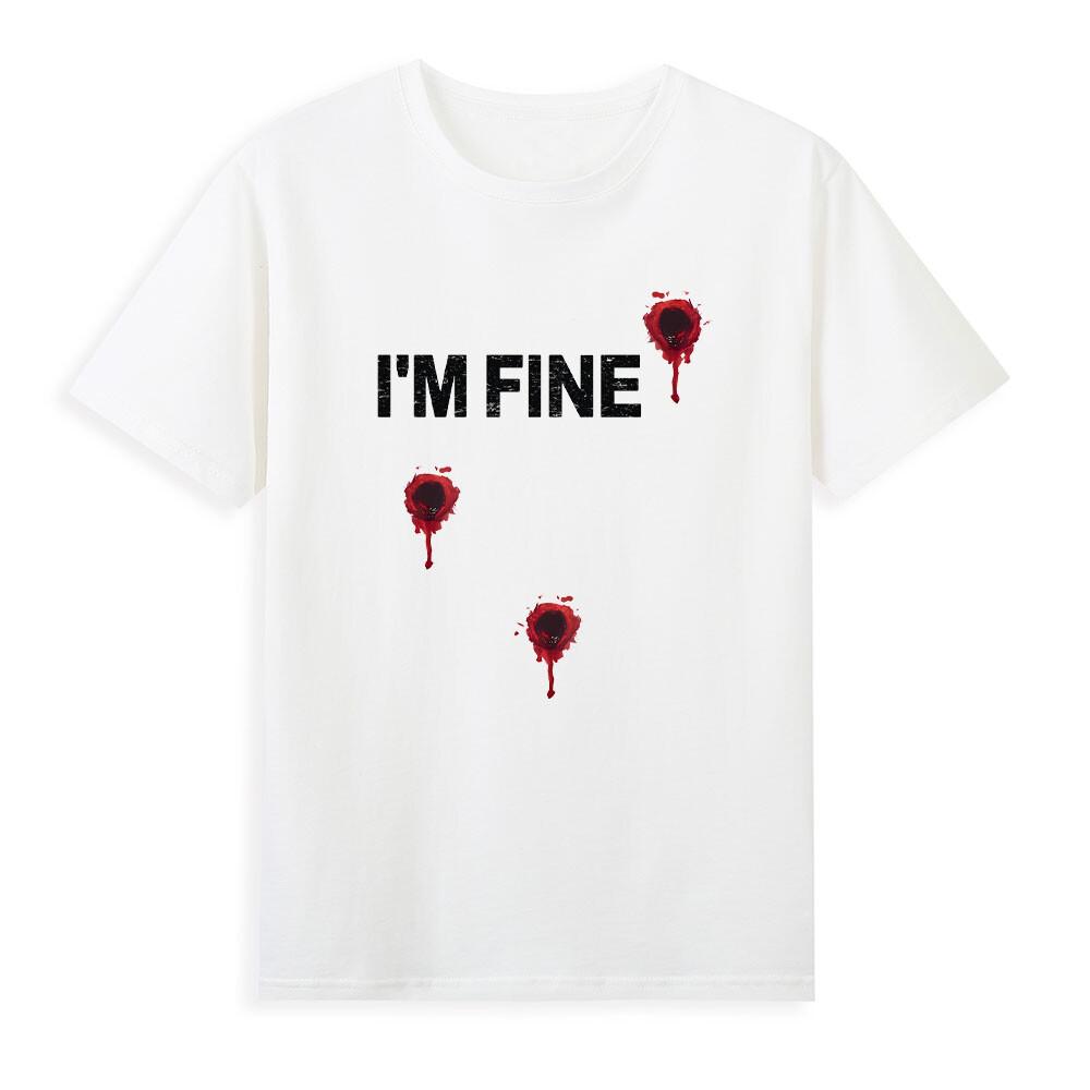 Im Fine Funny Bleeding Bloody Tshirt S