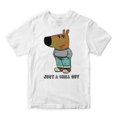Just a Chill Guy T-Shirt, Men's and Women's Sizes (CHG-56978)