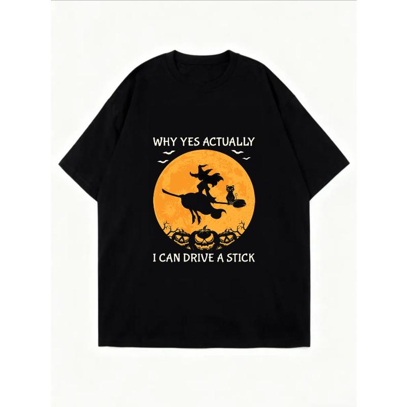 White T-Shirt With Halloween Witch Cat And Moon Print Why Yes Actually I Can Drive A Stick Graphic Tee For Casual Wear