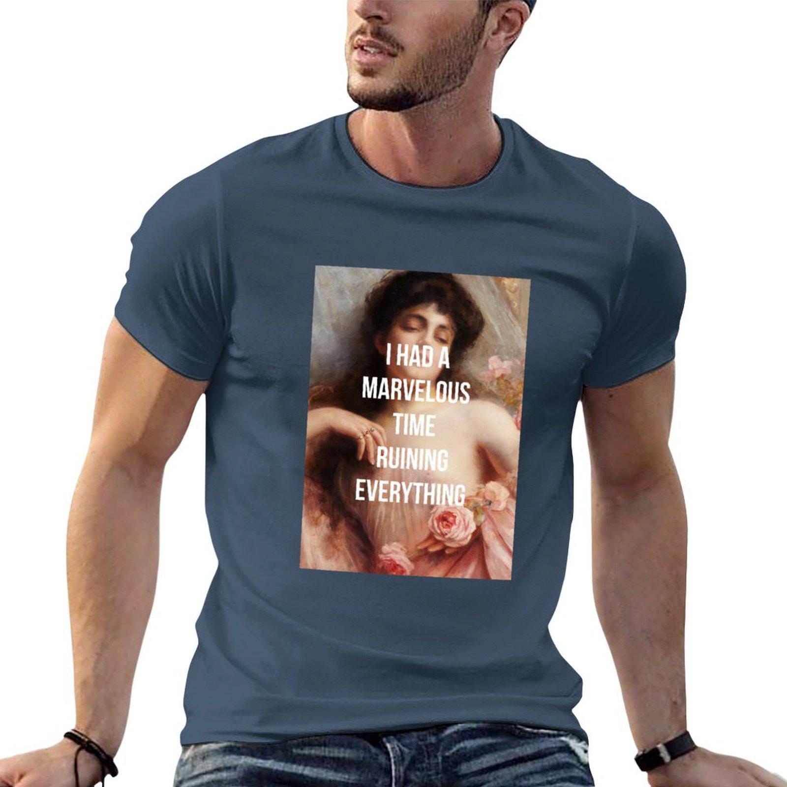 I Had A Ous Time Ruining Everything Tshirt Unisex T Shirts Cotton Cotton Tshirt 100 Graphic T Shirts For Unisex Tshirt S