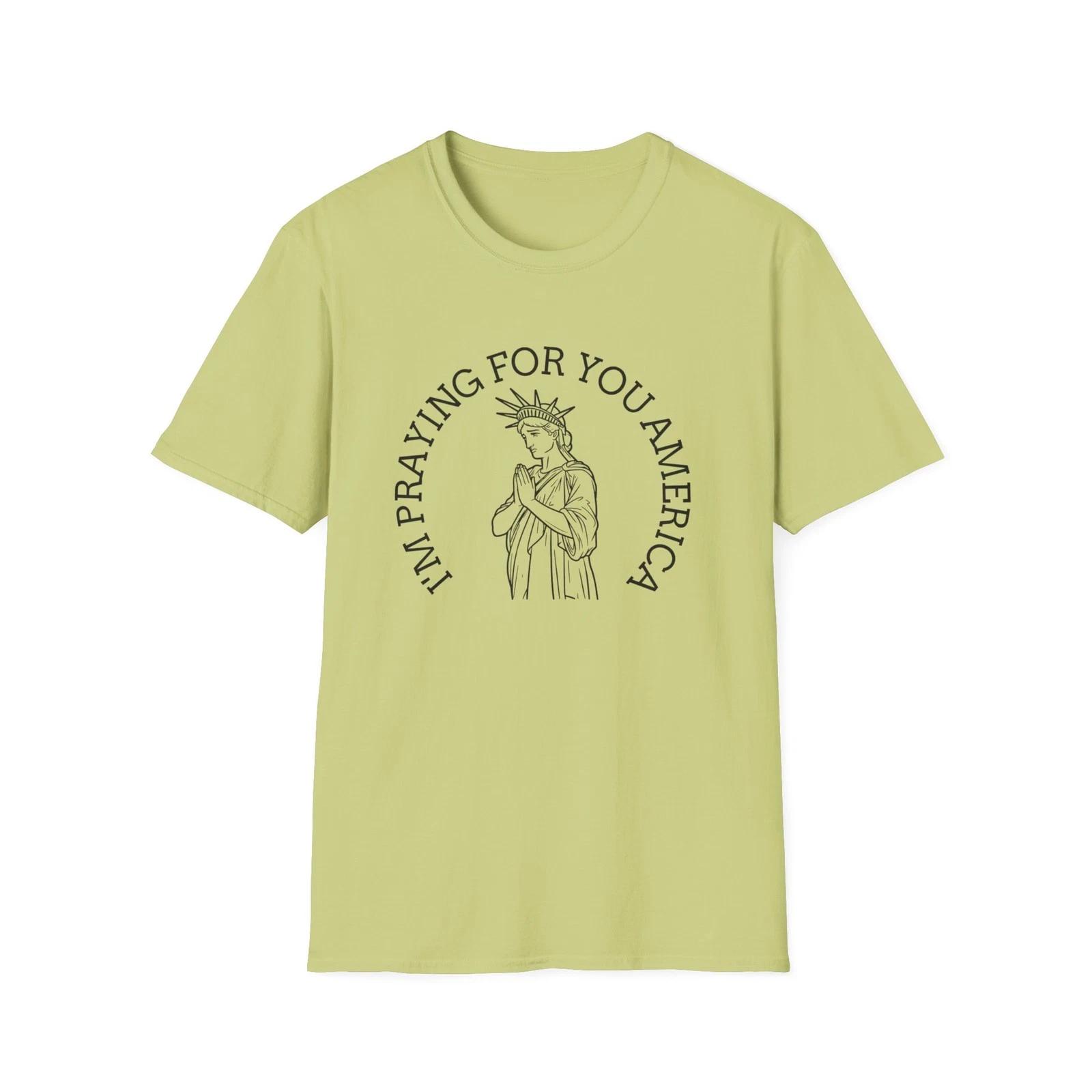 I m Praying For You America T-Shirt | Statue of Liberty Prayer Illustration S
