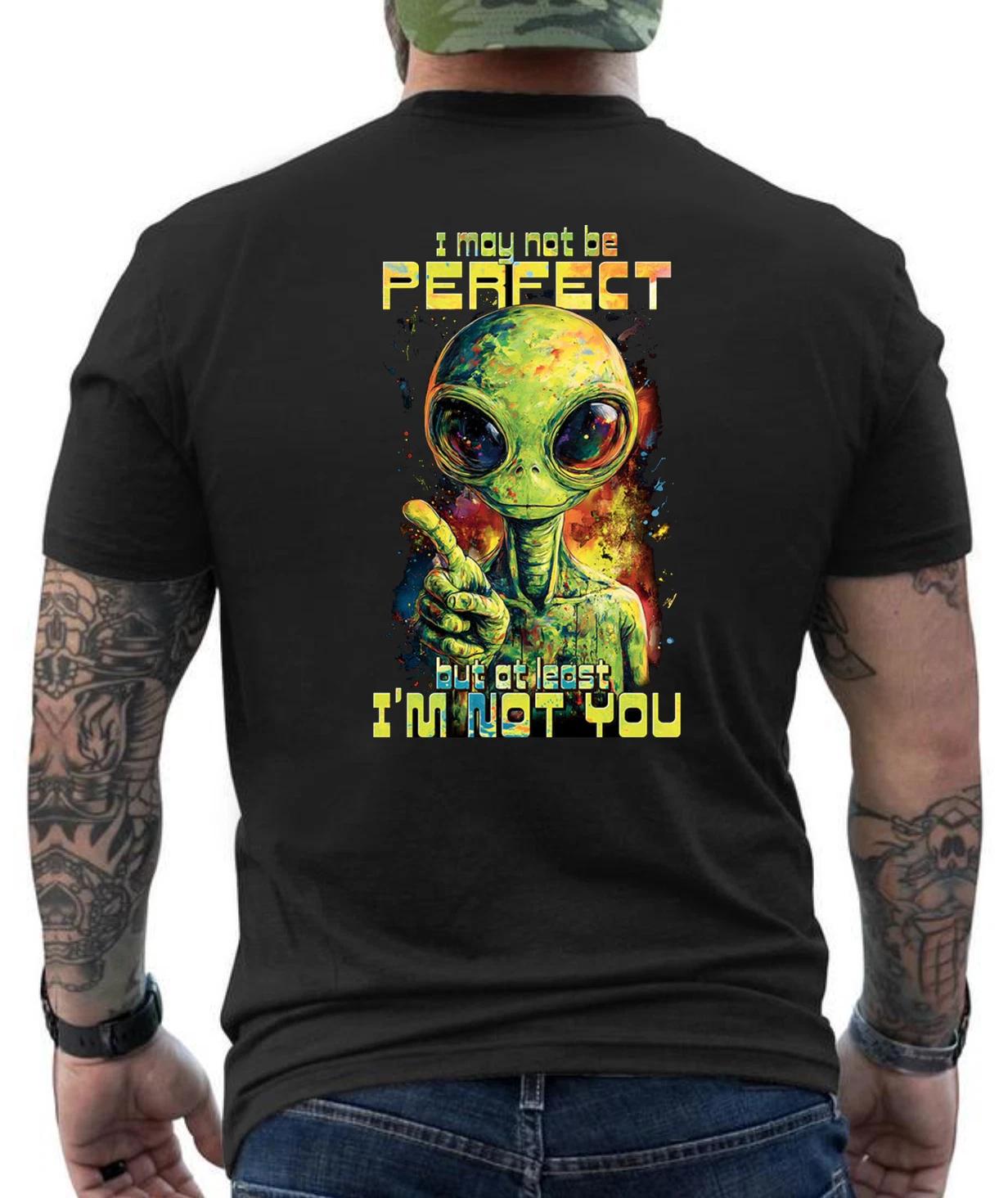 Maybe I m Not Perfect At Least I m Not You Joking Funny Graphic Design  T- Shirt S