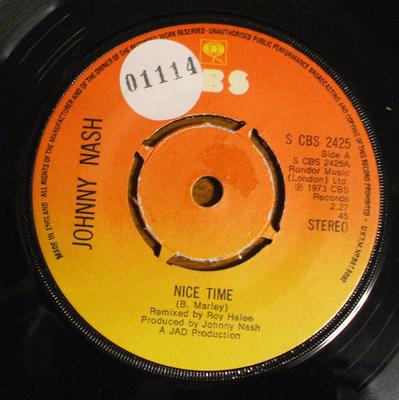 7inch Record JOHNNY NASH  Nice Time SCBS2425 CBS 1974 UK Reggae Ska  Dub Used