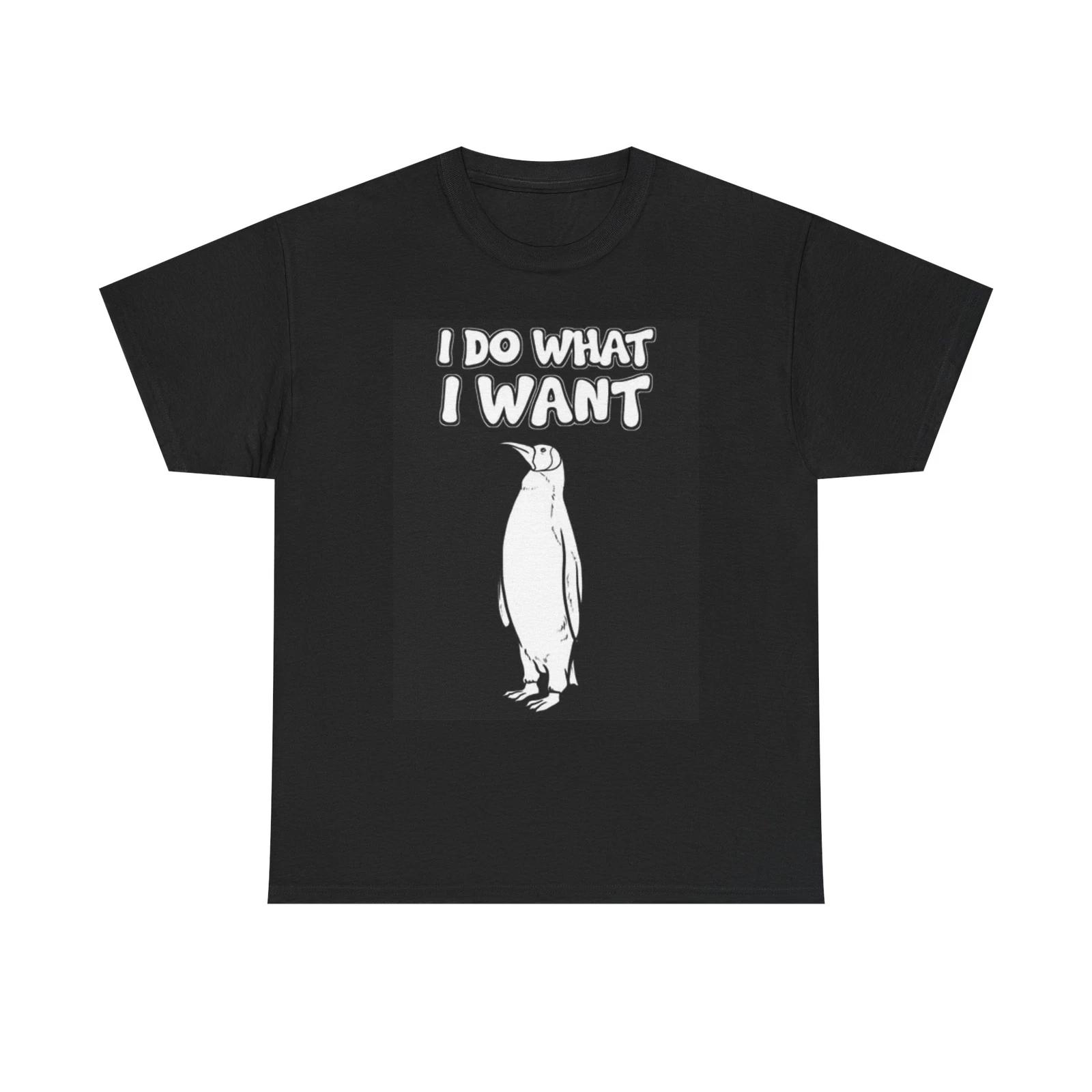 Men s and Women s T-shirts I Do What I Want XXXXL