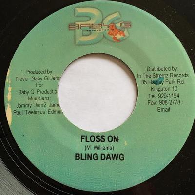 7inch Record BLING DAWG - Floss On NONE Baby G Producti 2004 Jamaica Reggae, Ska & Dub Used