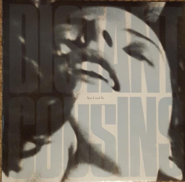 12-дюймовая пластинка DISTANT COUSINS  You Used To GTGT7 GHETTO RECORDI 1989 UK Rock Б/у