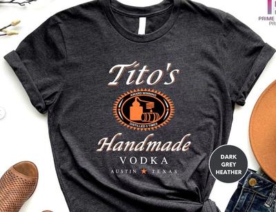Handgemachtes Tito_s Wodka T-Shirt, Tito Rundhals-Shirt, Tito_s Handgemachtes Wodka T Unisex T-Shirt