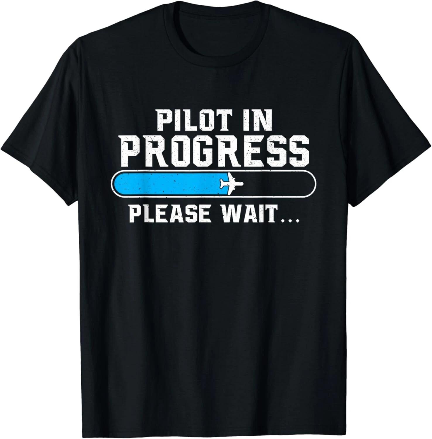 Pilot In Progress - Airline Pilot Aviation Aircraft Lover Gift Unisex T-Shirt M