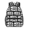 Need Peace Graphics Student Backpack School Bag Hiking Travel Daypack for Boys Girls Fashion Bookbag Shoulder Bags