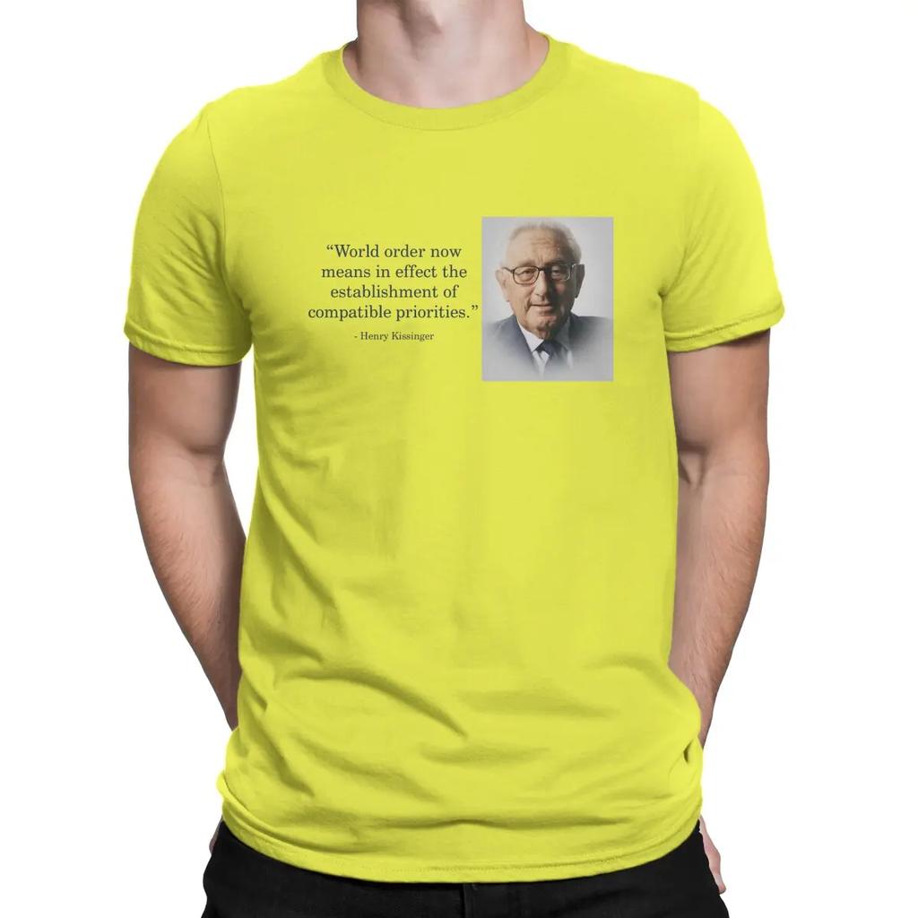 Quotes Special TShirt Henry Alfred Kissinger Leisure T Shirt Summer T-shirt For Unisex