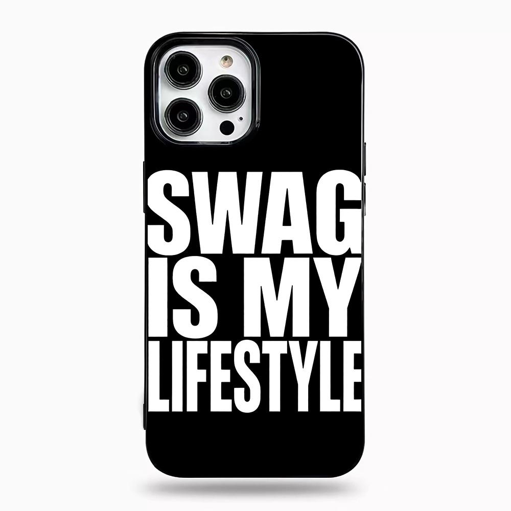 Simple Text Letters Swag Is My Life Style Phone Case For iPhone 17 AIR 16 15 14 13 12 11 PRO MAX X XR XS 7 8 PLUS Cover Funda