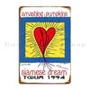Smashing Pumpkins Siamese Dream Tour 1994 Metallschild Wandbild Küchenwand Maßgefertigt Club Blechschild Poster