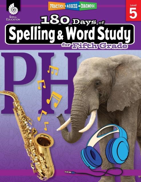 Книга 180 Days of Spelling and Word Study for Fifth Grade : Practice, Assess, Diagnose