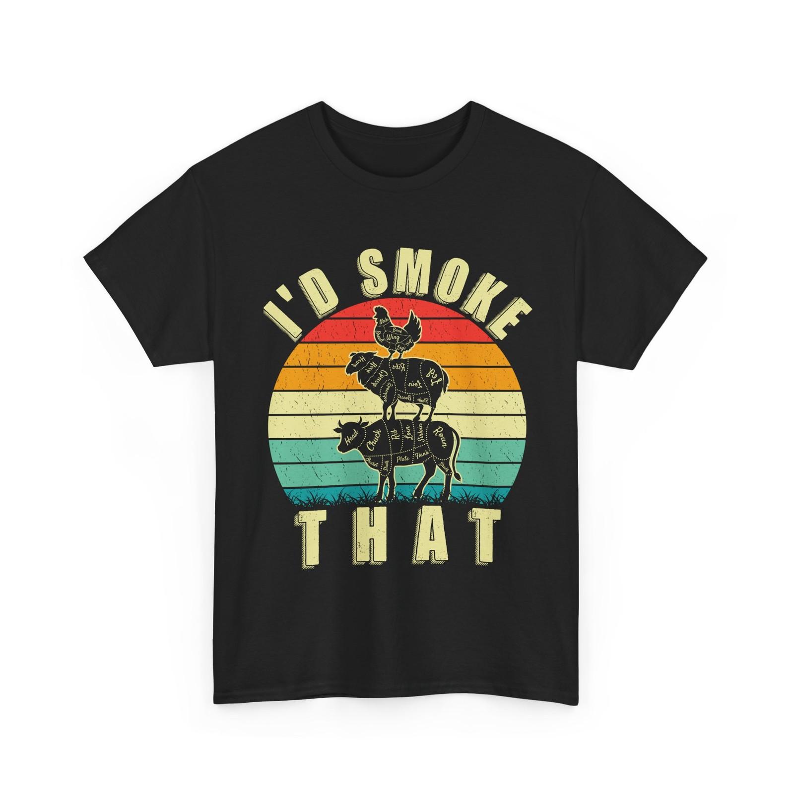 BBQ Shirt, Barbecue I d Smoke That Grilling Smoke Lovers Men Shirt M