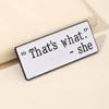 Creative Quote Brooch Fashion Collar Pin Metal Badge Accessory for Clothing Decoration Suitable for Casual and Formal Wear