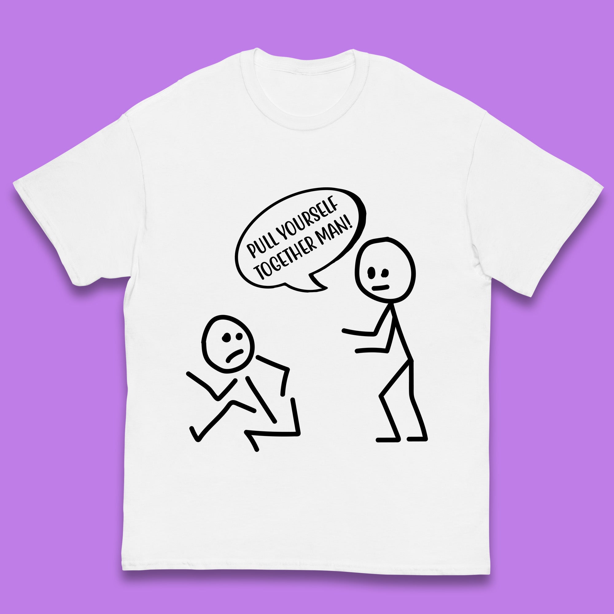 Pull Yourself Together Man! Novelty Sarcastic Funny Stick Figure Kids T Shirt 150