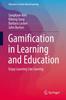 The Gamification In Learning and Education : Enjoy Learning Like Gaming Book