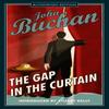 The Gap In the Curtain by John Buchan Paperback Book 9781846976247