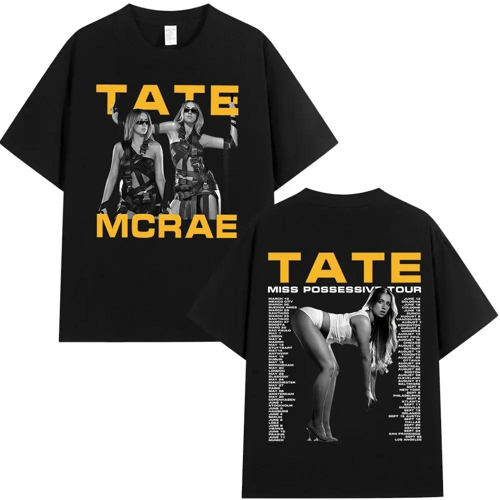 Tate McRae Miss Possessive Tour 2025 TShirts Unisex Unisex Harajuku ONeck Short Sleeve T Shirts Cotton Casual Tshirt Fans Gift