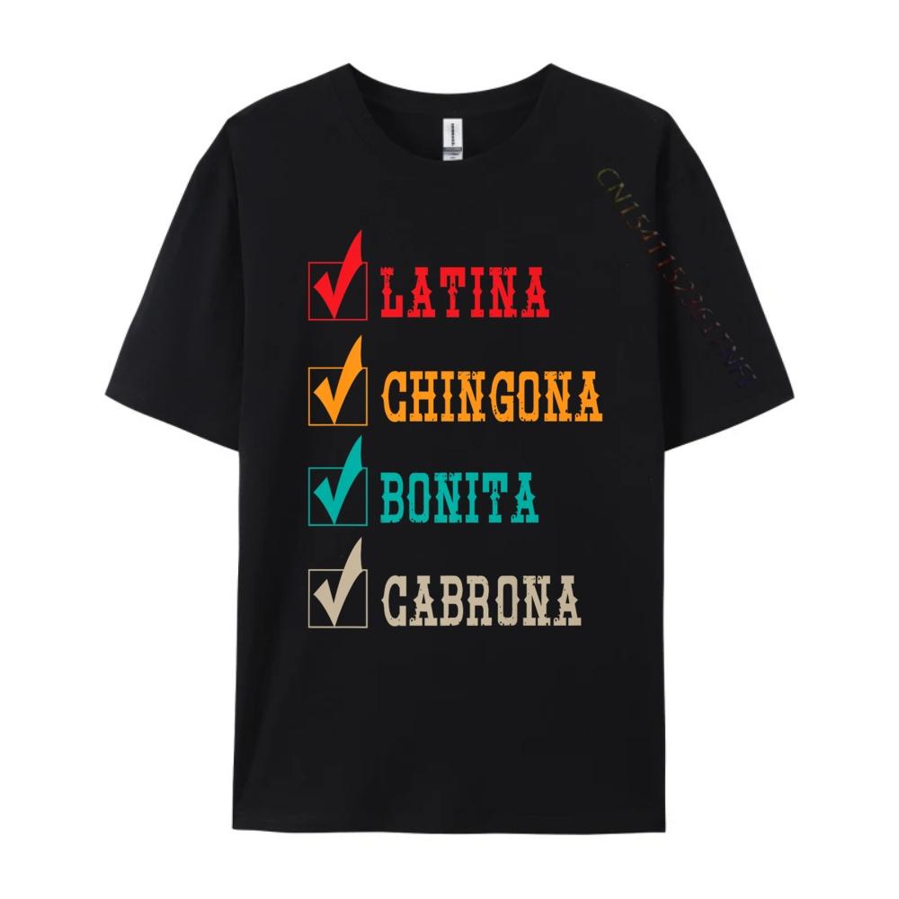 Latina Chingona Bonita Cabrona Mexican Latina Graphic Tees Men Clothes
