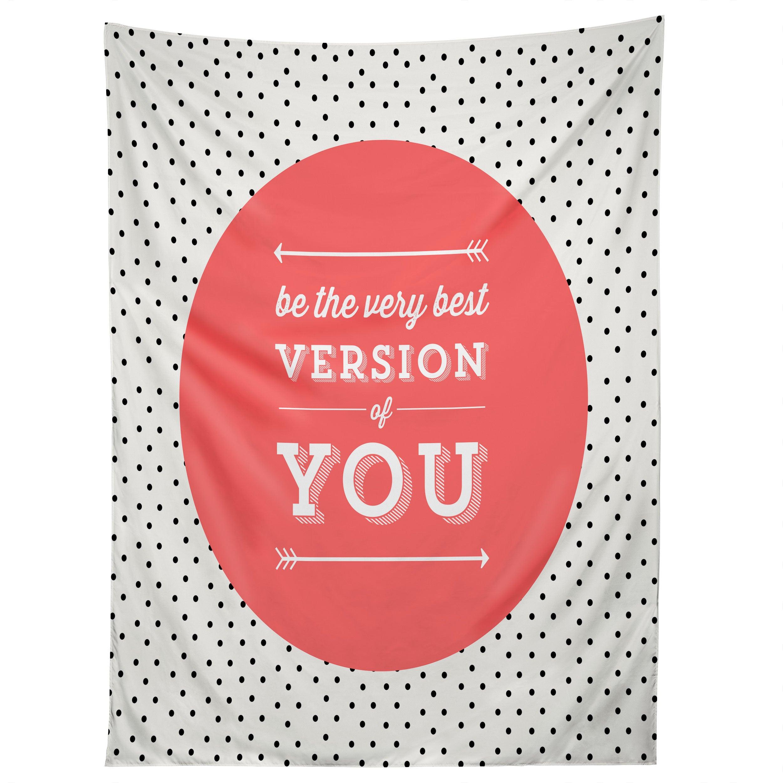 BE THE BEST VERSION OF YOU tapestry 75x100