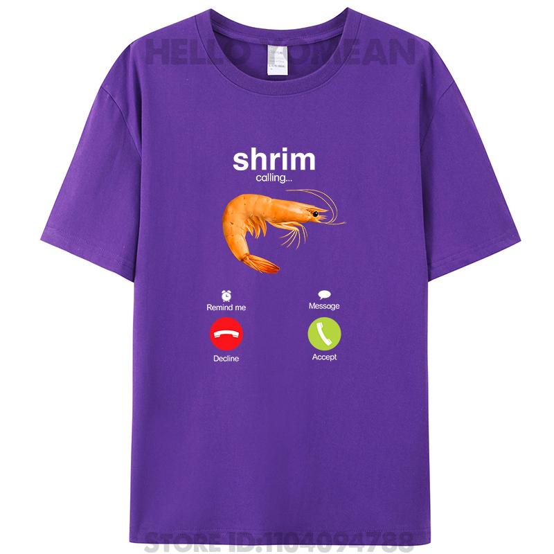 Shrim Is Calling Misspelled Funny Shrimp Calling Meme Men Women's 100% Cotton T-Shirt Tee Shirts