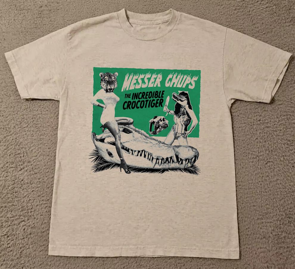 Messer Chups The Incredible Crocotiger T Shirt Full Size S-5XL Unisex T-Shirt XXXXL