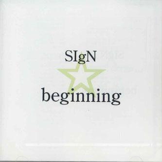 

CD SIGN - Beginning UMCD00001 UMBRELLA MUSIC Japan Obi Japanese Pop/Rock Used