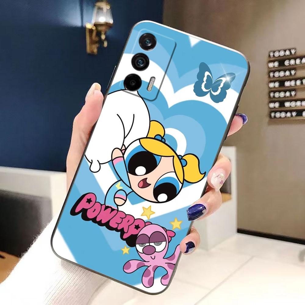 The P-Powerpuff Girls Case For Realme C11 C15 C20 C21 C21Y C30 C30S C33 C35 C55 C53 C63 C65 GT NEO 2 NARZO 50 X50 Case Funda