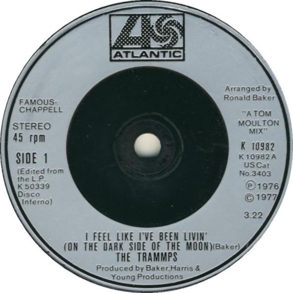 

7inch Record TRAMMPS I Feel Like Ive Been Livin On Th K10982 Atlantic 1977 UK SoulFunk Used